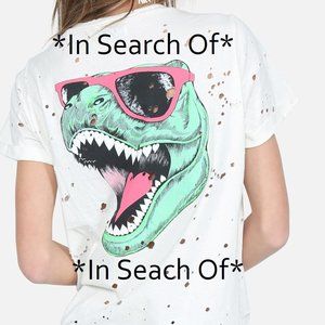 *ISO* In Search Of Lauren Moshi "Sometimes I Bite" Dinosaur T-Rex Tee